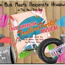 Actors' Playhouse at the Miracle Theatre Presents THE GREAT AMERICAN TRAILER PARK MUS