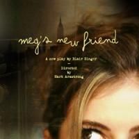 Post-Show Talkbacks Announced For MEG'S MEW FRIEND