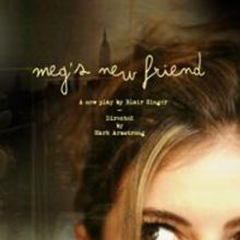 Post-Show Talkbacks Announced For MEG'S MEW FRIEND 