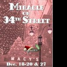 12 Miles West Presents A MIRACLE ON 34TH STREET 12/18-20