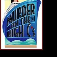 MURDER ON THE HIGH C'S Comes To The Rose Center 2/5