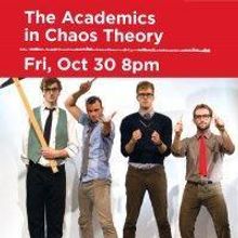 ANT Fest Presents THE ACADEMICS in CHAOS THEORY 10/30 At Ars Nova