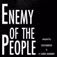 The Barrow Group Presents Ibsen's ENEMY OF THE PEOPLE