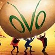 CIRQUE DU SOLEIL Returns To Boston With OVO 7/22