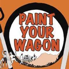 Musicals Tonight Presents PAINT YOUR WAGON At McGinn/Cazale Theatre 10/20-11/1