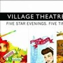 Village Theatre Hosts Annual Gala 5/8, Foundation Pledges To Match Up To $50,000