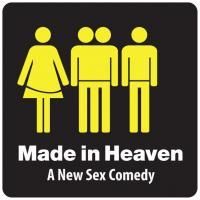MADE IN HEAVEN To Close At SoHo Playhouse 12/7