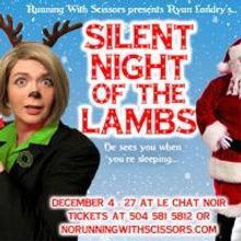 Running With Scissors' SILENT NIGHT OF THE LAMBS Enters Final Performance Dates