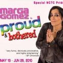 NCTC Presents 'Marga Gomez is Proud and Bothered' 5/13-5/26