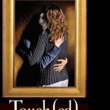 Pioneer Theatre Company Presents TOUCH(ED)