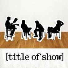 The Repertory Theatre of St. Louis Presents [title of show]