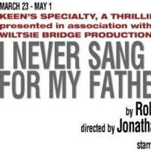 Servitto Joins Dullea In Keen Co's I NEVER SANG FOR MY FATHER