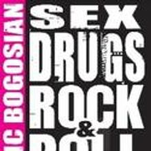 The Firehouse Theatre Project Presents SEX, DRUGS, ROCK & ROLL 4/15-5/8