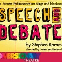 Diversionary Presents SPEECH AND DEBATE 