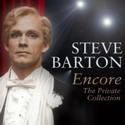 ENCORE - THE PRIVATE COLLECTION of Steve Barton to Be Released May 10