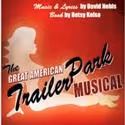 Circle Theatre Presents THE GREAT AMERICAN TRAILER PARK MUSICAL 4/29, 4/30, 5/1