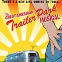 SpeakEasy Presents Boston Premiere Of 'TRAILER PARK MUSICAL' 4/30-5/30