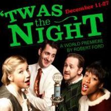 TheatreSquared Presents 'TWAS THE NIGHT 12/11-27