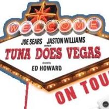 Charline McCombs Empire Theatre Presents TUNA DOES VEGAS 2/16-21