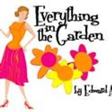 Rover Dramawerks Presents EVERYTHING IN THE GARDEN 5/20-6/12