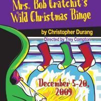 The Gallery Players Present MRS. BOB CRATCHIT'S WILD CHRISTMAS BINGE 12/5-20