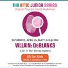 The Attic Ensemble Presents VILLAIN: DeBLANKS 5/8