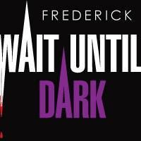 Civic Light Opera of South Bay Cities Presents WAIT UNTIL DARK, Previews 11/3-5