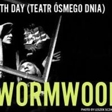Yale Rep Presents WORMWOOD by Theatre Of The Eighth Day 11/5-7