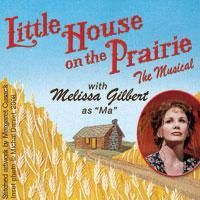 TPAC Presents LITTLE HOUSE ON THE PRAIRIE With Melissa Gilbert, Opens 10/27