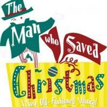 Houston’s ACE Theatre To Stage THE MAN WHO SAVED CHRISTMAS 12/4