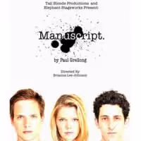 Adams, Brandt And Shapiro Star In LA Premiere Of MANUSCRIPT, Plays Elephant Theatre…