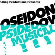 Hell In A Handbag Productions Extends POSEIDON! An Upside Down Musical Thru 8/16