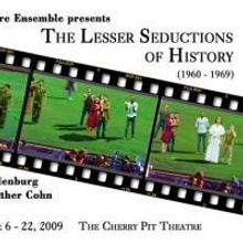 Flux Theatre Ensemble Presents THE LESSER SEDUCTIONS OF HISTORY 11/6-22