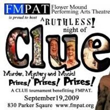 Flower Mound Performing Arts Theatre Hosts "A Ruthless! Night of CLUE" 9/19