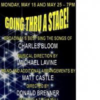 Castle & More Sing Charles Bloom IN GOING THROUGH A STAGE At Triad 5/18, 5/25