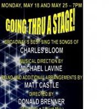 Castle & More Sing Charles Bloom IN GOING THROUGH A STAGE At Triad 5/18, 5/25