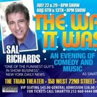 Sal Richards Brings THE WAY IT WAS To The Triad Theatre 7/22, 7/29, 8/6, 8/13