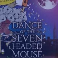 DANCE OF THE SEVEN HEADED MOUSE Author Carole Gaunt To Appear At Drama Book Shop…