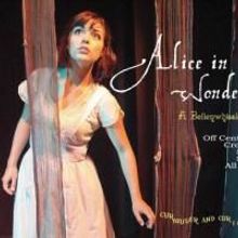 Bellenwhissle Productions Presents ALICE IN WONDERLAND At The Off Center Theatre, Ope