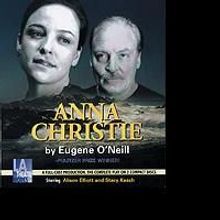 L.A. Theatre Works Airs ANNA CHRISTIE For Free On 8/29