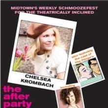 THE AFTER PARTY Welcomes WICKED's Chelsea Krombach & More 8/14