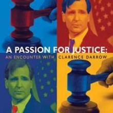 Paul Morella Portrays Clarence Darrow In A PASSION FOR JUSTICE 8/12-9/6 At Olney