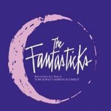 THE FANTASTICKS Comes To The Butte Theatre, Plays 6/5-9/26