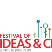 2nd Festival Of Ideas & Creation Runs 6/8-6/27 At Berkeley Street Theatre