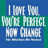 I LOVE YOU, YOU'RE PERFECT, NOW CHANGE Comes To WBT 6/18-8/2