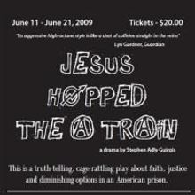 JESUS HOPPED THE 'A' TRAIN 6/11 At The Village Players Theatre 