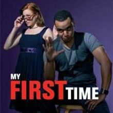 Unicorn Opens 2009-2010 Season with MY FIRST TIME, Runs 9/25-10/18