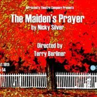 InProximity Theatre Company Presents THE MAIDEN'S PRAYER 10/1-18