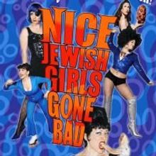 NICE JEWISH GIRLS GONE BAD Changes Venues in Berkeley 8/9