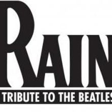 RAIN- A Tribute To The Beatles Comes To San Diego Civic Theatre 5/15/10